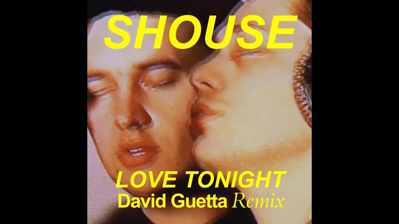 Shouse - Love Tonight (David Guetta Remix) 1 hour Shouse - Love Tonight (David Guetta Remix) 1 hour