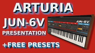 Discovering the JUN-6V of Arturia and FREE PRESETS! (french with english captions)