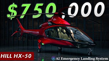 $750K Hill HX-50 Helicopter - First Aircraft With AI Emergency Landing System! (Full Tour)