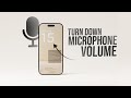 How to Turn Down iPhone Microphone Volume (tutorial)