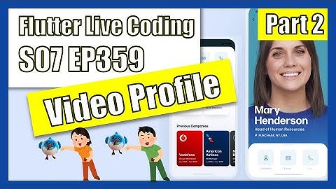 [Flutter] Flutter Live Coding EP359 (Video Profile App Part 2)