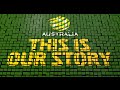 This is Our Story - Australia v Uruguay 2005 WCQ - 16 November 2005