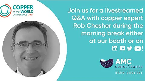Copper to the World: Livestreamed Q&A with Rob Chesher