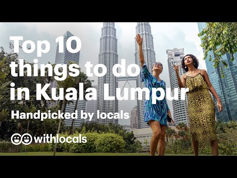 The BEST 10 Things to do in Kuala Lumpur 🇲🇾- Handpicked by Locals #KL #KualaLumpur #Travelguide