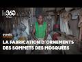 Guinée Sakamou Bah L Artisan Des Sommets Des Mosquées