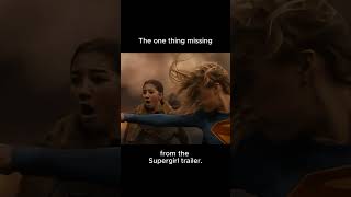 The one thing missing from the Supergirl trailer