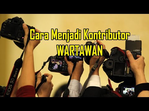 Video: Bagaimana Menjadi Koresponden Lepas