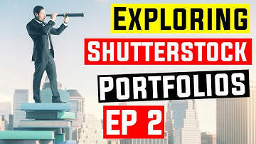 I explore Shutterstock portfolios randomly - Ep 2 - Stock Photography