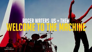 Roger Waters - US + THEM Concert Film - Welcome To The Machine