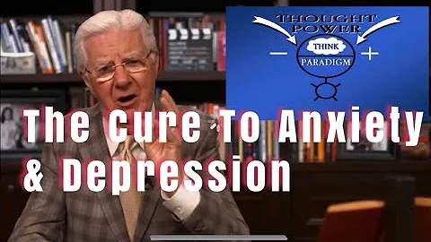 Bob Proctor Gives Formula For Curing Anxiety & Depression