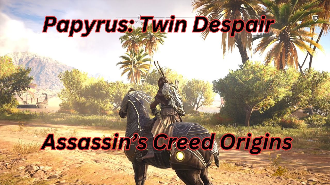 Assassin's Creed Origins: Papyrus: Twin Despair. - YouTube