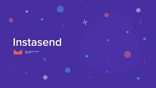 The Newsletter Plugin - Instasend