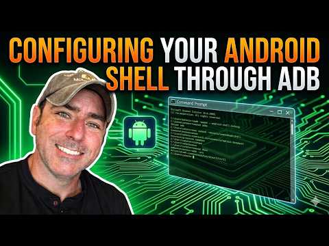 Configuring Your Android Shell through ADB