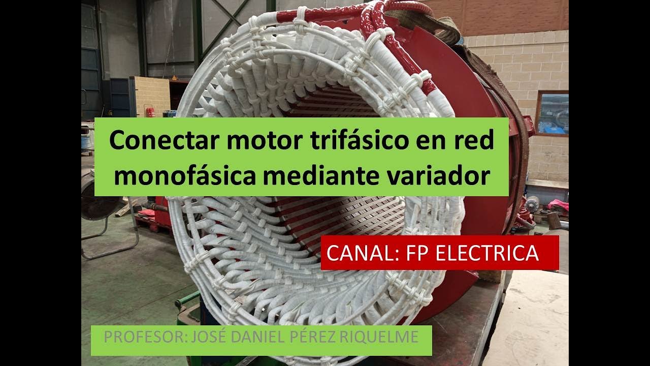Convertir motor trifásico en monofásico – Conexión con variador de