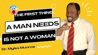 (MUST WATCH!) 5 Most Important Things Men Should Possess Before Marriage - Dr. Myles Munroe's Advice