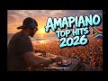 AMAPIANO MIX 2026 THE ULTIMATE SUNSET VIBES 3 STEP GROOVE