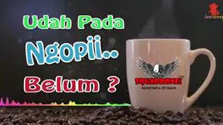 Ngopi Dulu ... Woy Jangan Diem Bae