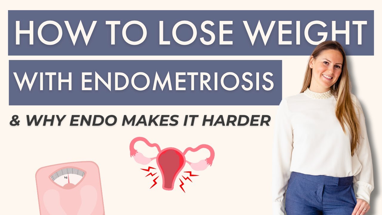 How to Lose Weight with Endometriosis - YouTube