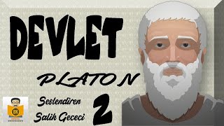 Devlet - Platon Eflatun - Sesli Kitap 2.Parça Son Salih Gececi