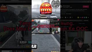 Tanggapan Mungkung Drax Mau Diajak Berantem Ke Ooc imeroleplay windahbasudara motionliferp clips