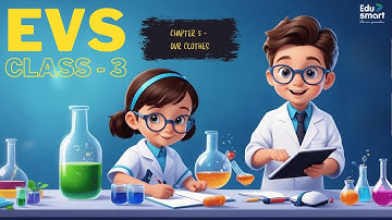 K.S. Printing House EVS Class 3 - Chapter 5: Our Clothes