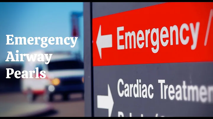 Emergency Airway Pearls