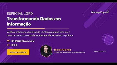 LGPD na Prática: Transformando Dados em Informação - Sessão 3