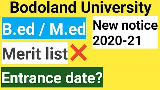 bodolabd b.ed/ m.ed entrance 2020 | New notice /entrance date  B.Ed  M.Ed