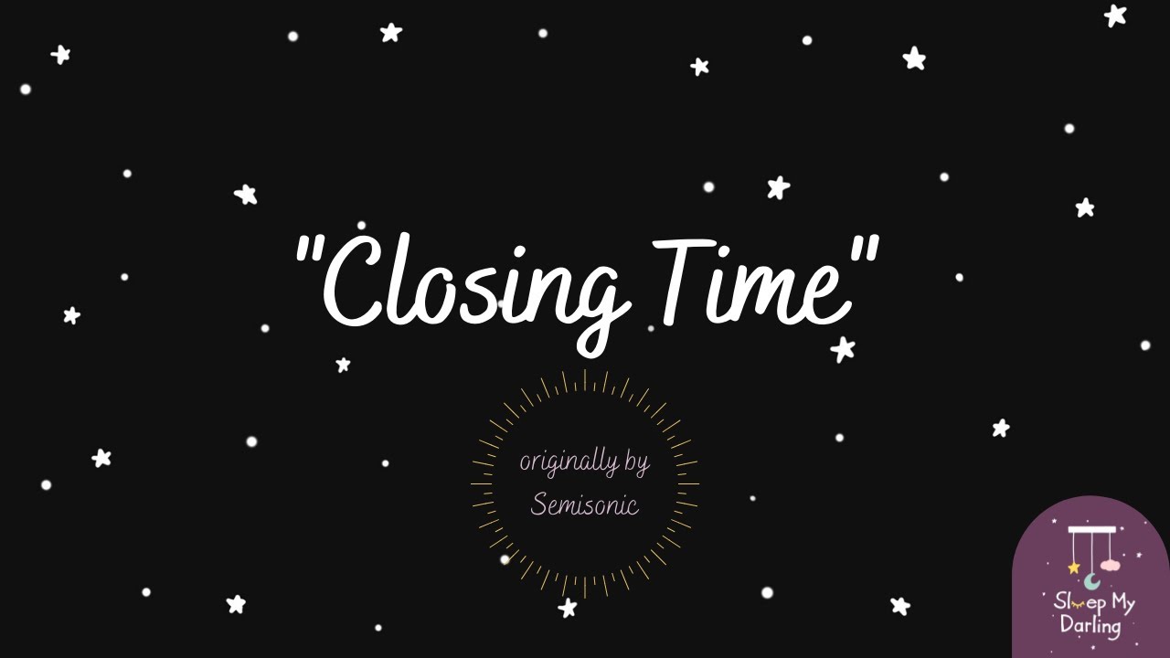 YouTubeで“Closing Time” | Semisonic Lullaby Cover by Sleep My Darling | Songs for Sleep & Relaxationを視聴 YouTubeで“Closing Time” | Semisonic Lullaby Cover by Sleep My Darling | Songs for Sleep & Relaxationを視聴