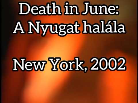 Death in June: Death of the West (jav. magyar felirattal)