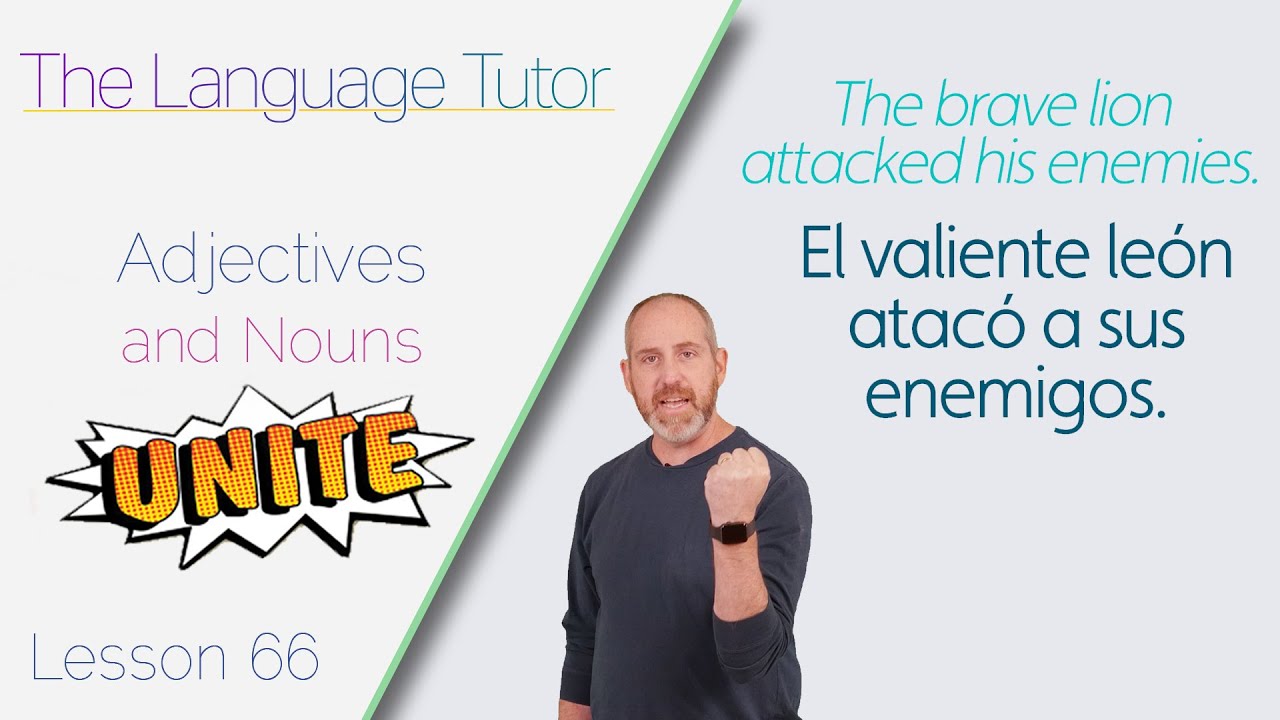 Adjectives And Nouns Working Together In Spanish | The Language Tutor *Lesson 66*