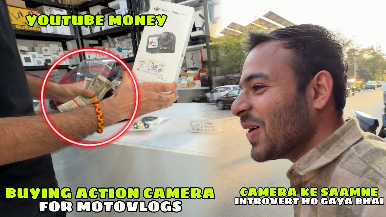 Buying Action Camera For MotoVlogs 😳 From Youtube Money 💸 Camera Ke Saamne Introvert Ho Gaya Bhai 😆
