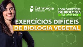 1000 questões de Biologia - Nível Avançado: Exercícios Difíceis de Biologia Vegetal (Parte 2) screenshot 2