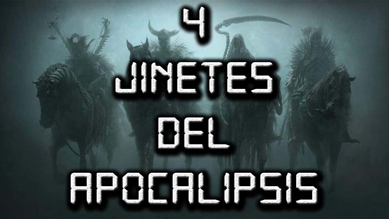 Cuantos Son Los Jinetes Del Apocalipsis