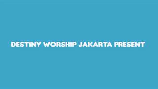 #UpperRoom - I Surrender - NDC Worship (Cover By Destiny Worship Jakarta)