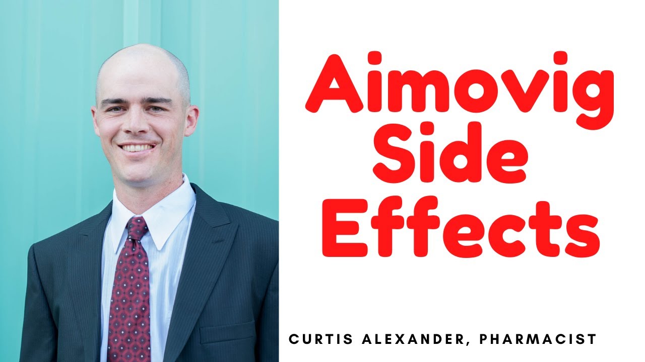 Aimovig Side Effects You Should Know About (Plus 2 That People Worry About - But Shouldn't)
