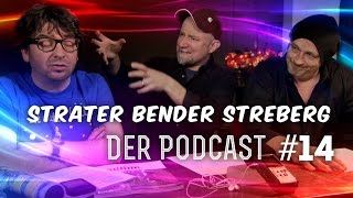 Sträter Bender Streberg – Der Podcast: Folge 14