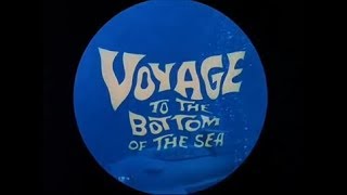 Voyage to the Bottom of the Sea  Intro/ Outro