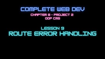 Web Dev 8 - 9 Route Error Handling