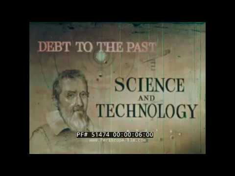 "கடனுக்கான கடந்த காலம்: அறிவியல் மற்றும் தொழில்நுட்பம்" 1960களின் மனநிலை அறிவியல் நிறுவனம் திரைப்படம் 51474
