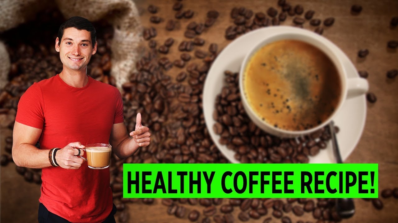 HEALTHY COFFEE RECIPE - YouTube