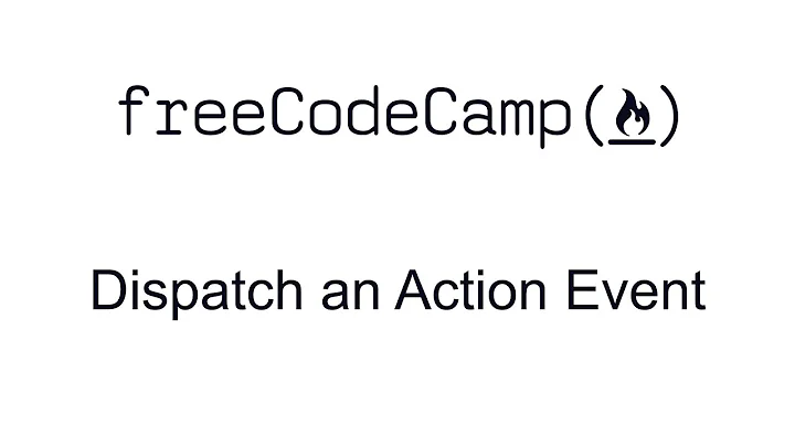 Dispatch an Action Event - Redux - Free Code Camp