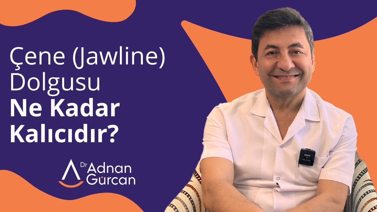 Çene (Jawline) Dolgusu Ne Kadar Kalıcıdır? Dr. Adnan Gürcan YouTube