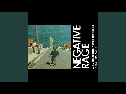 Negative Rage — Pile (Tina, Age 13)