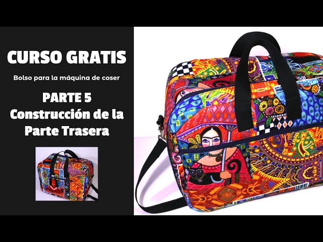 CURSO GRATIS: PARTE 4. Bolso para la máquina de coser 🪡🧵Construcción del  Frente #cursogratis 