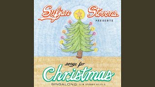 Video thumbnail of "Sufjan Stevens - Hey Guys! It's Christmas Time!"