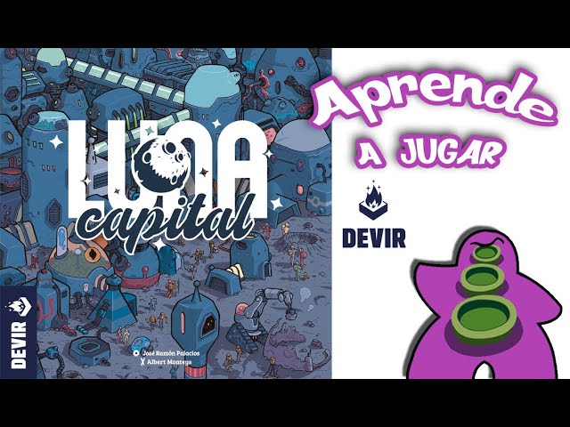 Luna Capital - Cómo se juega - TUTORIAL - Juego de Mesa