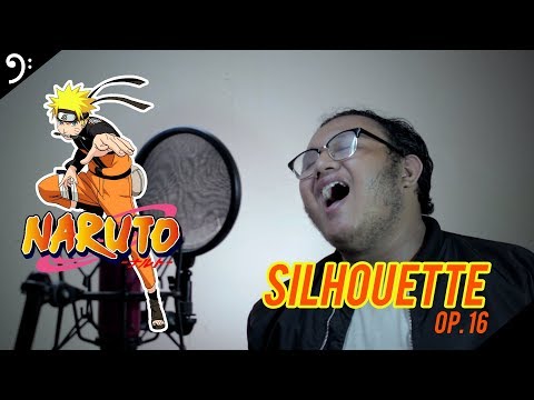 SILHOUETTE!!! (Bahasa Indonesia) - NARUTO SHIPPUDEN Op. 16