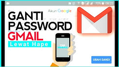 Cara Ganti Password Gmail Lewat HP - Durasi: 4.31. 