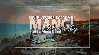 Mangi Moresby(2025 Cover version)Hollie Maea Band (Cover By One Vibe) PNG LATEST MUSIC.MP3 